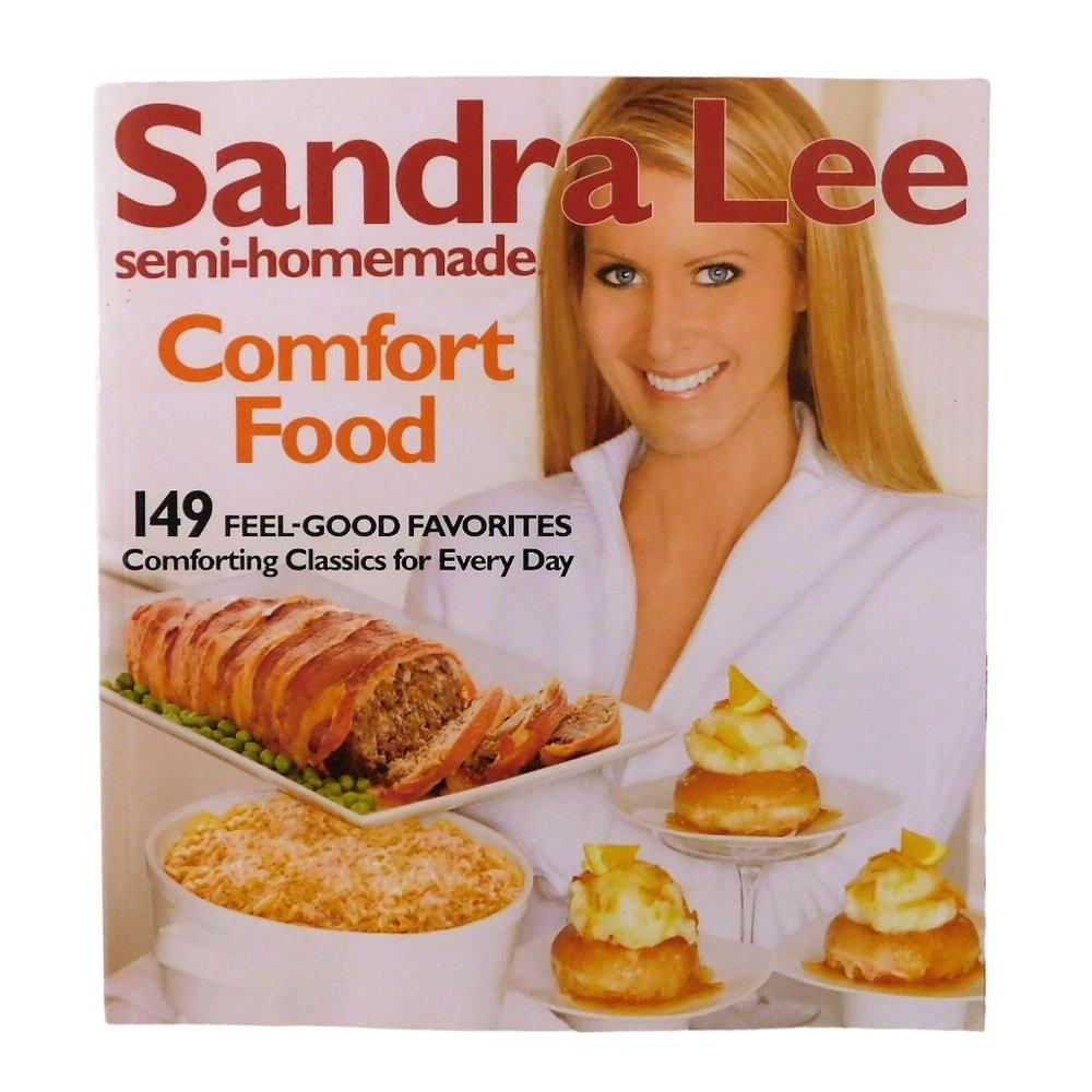 Sandra Lee Semi Homemade Comfort Food Cookbook Recipes Softcover